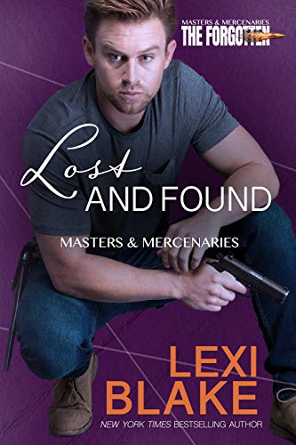 Lost and Found (Masters and Mercenaries: The Forgotten Book 2) by [Blake, Lexi]