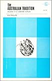 Front cover for the book The Australian tradition;: Studies in a colonial culture, by A. A. Phillips