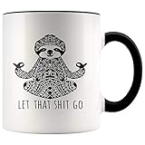 YouNique Designs Let That Shit Go Mug 11 Ounce Sloth Coffee Mug Meditation Gifts