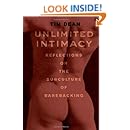 Unlimited Intimacy: Reflections on the Subculture of Barebacking