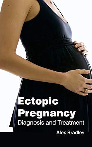 Ectopic Pregnancy: Diagnosis and Treatment Hardcover – Illustrated, 29 Jan. 2015
