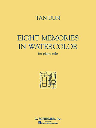 Eight Memories in Watercolor for Piano Solo