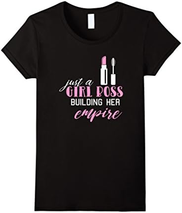 Womens Just A Girl Boss Building Her Empire T-Shirt Small Black