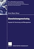 Image de Dienstleistungsmarketing: Impulse für Forschung und Management (Fokus Dienstleistungsmarketing) (German Edition)