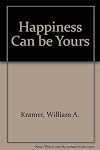 Happiness Can Be Yours