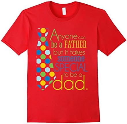 Mens Anyone Can Be A Father, But Someone Special To Be A DAD XL Red
