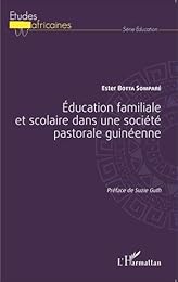 Éducation familiale et scolaire dans une société pastorale guinéenne
