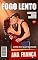 Livro Fogo Lento: Um Acordo Entre Popstars (Amores Latinos Livro 1)