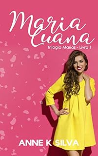 Livro Maria Luana (Trilogia Marias Livro 1)