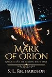 Mark of Orion (Guardians of Orion) by 