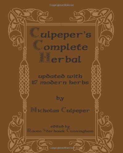 Culpeper's Complete Herbal: Updated With 117 Modern Herbs