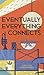 Eventually Everything Connects [Concertina fold-out book]: Leporello