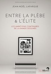 Entre la plèbe & l'élite
