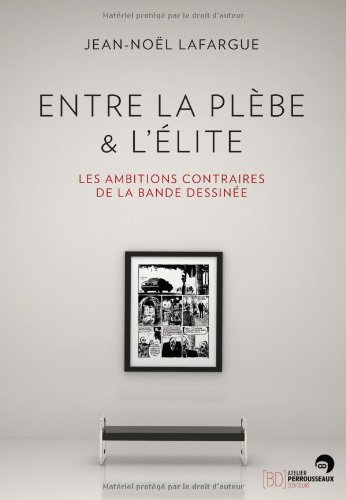 Entre la plèbe & l'élite