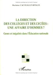 La  direction des collèges et des lycées, une affaire d'hommes ?