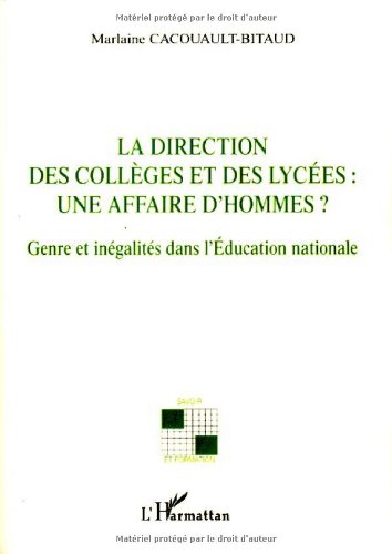 La  direction des collèges et des lycées, une affaire d'hommes ?