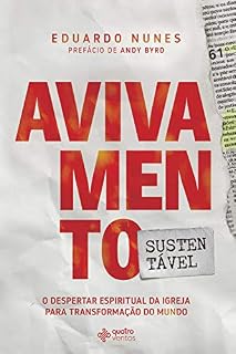 Livro Avivamento Sustentável: O despertar espiritual da Igreja para transformação do mundo