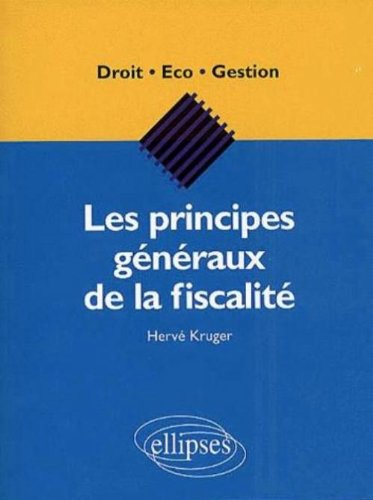 Les  principes généraux de la fiscalité