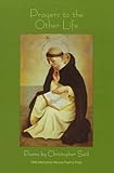 Prayers to the Other Life : Poems, Seid, Christopher, 1884235204