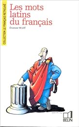 Les  mots latins du français