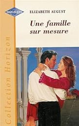 Une famille sur mesure