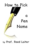 How to Pick a Pen Name