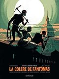La colère de Fantômas, Tome 2 : Tout l'or de Paris by 