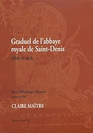 Graduel de l'abbaye royale de Saint-Denis