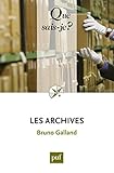 Les archives: « Que sais-je ? » n° 805 (French Edition) by