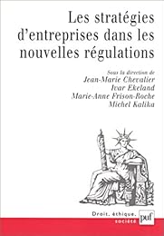 Les  stratégies d'entreprises dans les nouvelles régulations