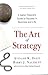 The Art of Strategy: A Game Theorist's Guide to Success in Business and Life - Book by Barry Nalebuff