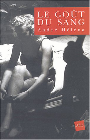 Le  goût du sang