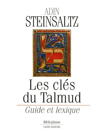 Le Talmud : L'Edition Steinsaltz Guide et lexiques by (Paperback)