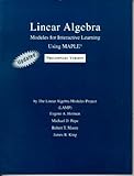 Linear Algebra : Modules for Interactive Learning Using Maple, Herman, Eugene A. and Pepe, Michael D., 0201648466