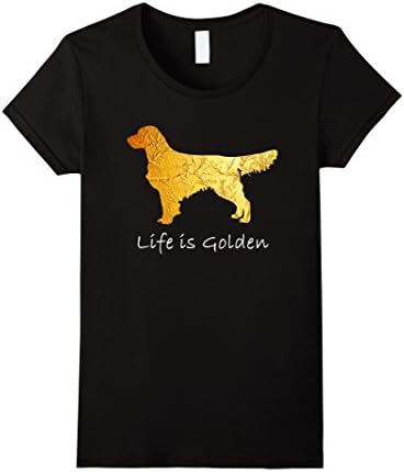 Women's Life is Golden shirt - Golden Retriever Gifts XL Black