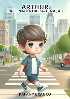 Livro Arthur: E a Jornada da Imaginação