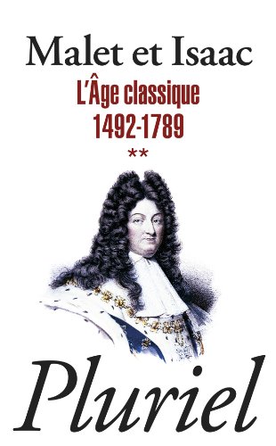 L' âge classique, 1492-1789