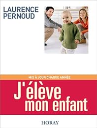 J'élève mon enfant