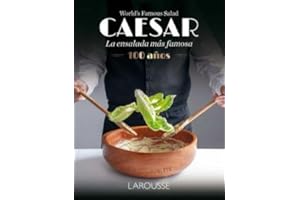 Caesar. La ensalada más famosa del mundo (Spanish Edition)