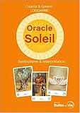 L'oracle Soleil : Symbolisme, interprétation et méthodes de tirages de L'oracle Soleil by 