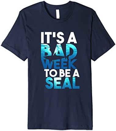 Mens It's a Bad Week To Be a Seal Unisex T-shirt Large Navy