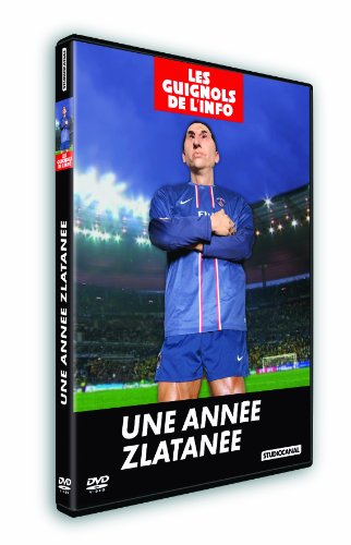 Les Guignols De L'info 2012/2013 : Une Année Zlatanée