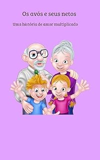 Livro Os avós e seus netos : Amor multiplicado