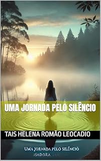 Livro Uma jornada pelo silêncio