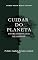Livro Cuidar do Planeta: Entre Símbolos e Realidade.
