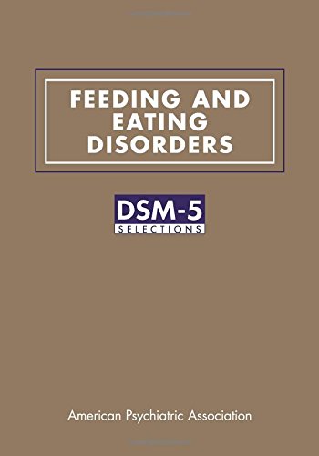 Download Feeding and Eating Disorders: Dsm-5(r) Selections Download Feeding and Eating Disorders: Dsm-5(r) Selections