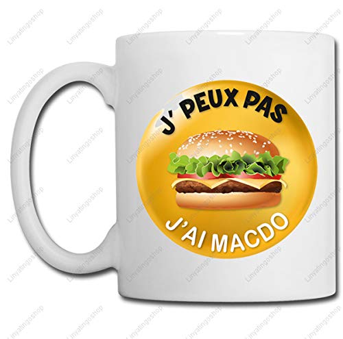 Mug J Peux Pas J Ai Macdo Idee Cadeau Anniversaire Burger Noel Collegue Amazon Fr Handmade