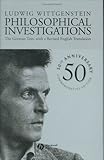 Philosophical Investigations: The German Text, with a Revised English Translation 50th Anniversary Commemorative Edition