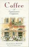 Coffee - a Connoisseur's Companion by 