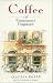 Coffee - a Connoisseur's Companion by 